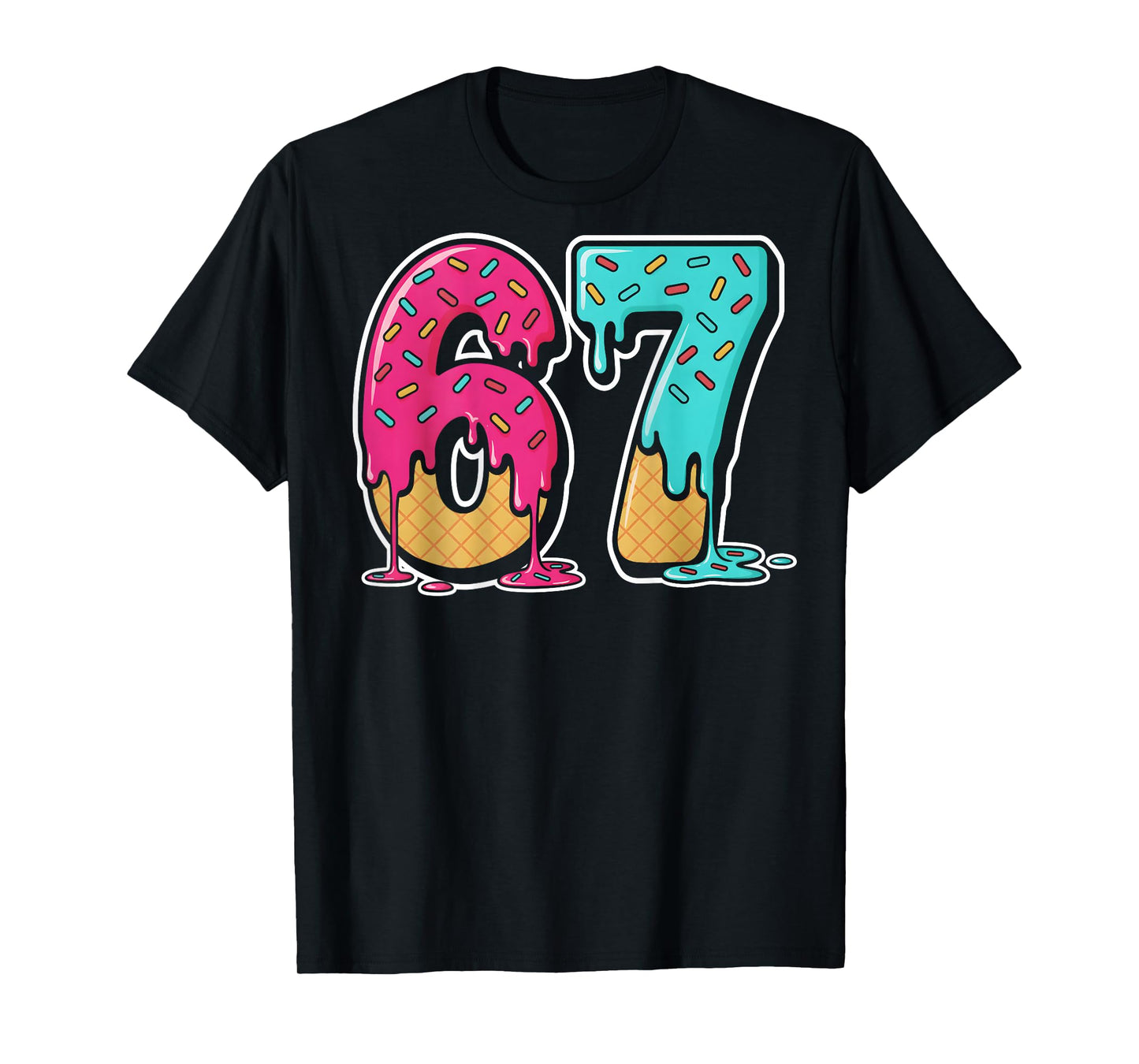 67 Ice Cream Drip Gen Alpha Slang Six Seven (On Back) T-Shirt