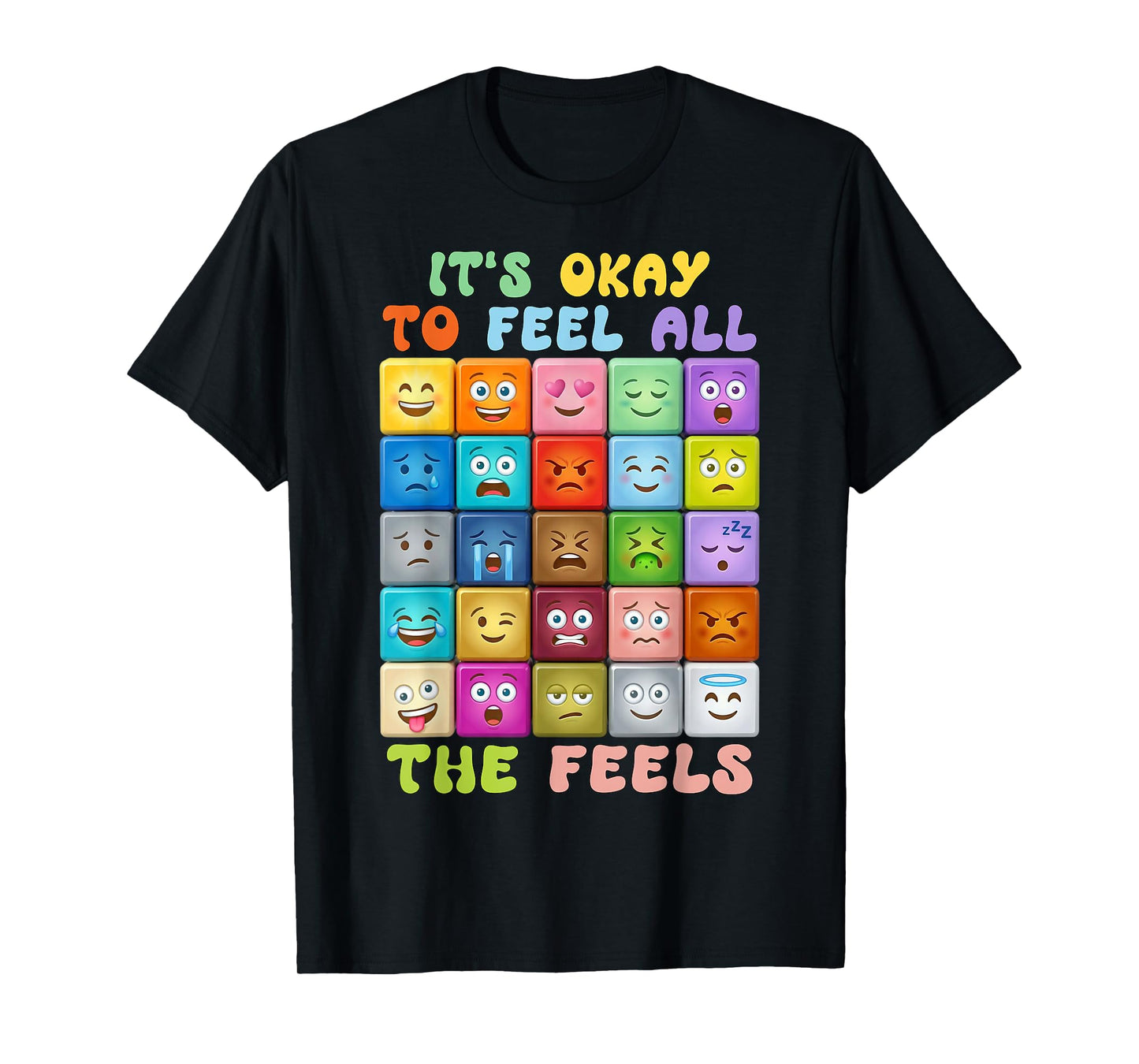 Its Okay to Feel All The Feels, Mental Health Self-Care Kids T-Shirt