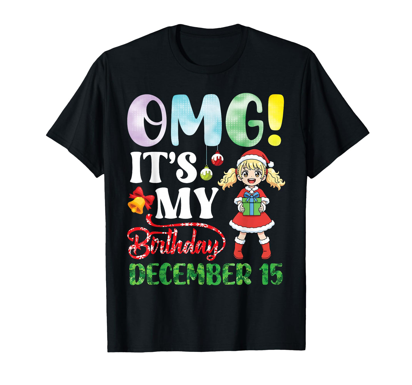 Cute Girl with Presents OMG It's My Birthday On December 15 T-Shirt