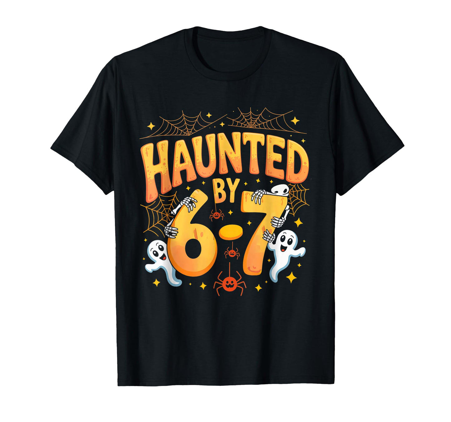 Haunted by 6-7 Six Seven 6 7 Meme Design Couples Halloween T-Shirt