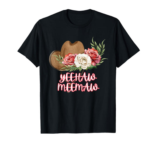 Yeehaw Meemaw Funny Country Cute Trending, Flowers and Hat T-Shirt