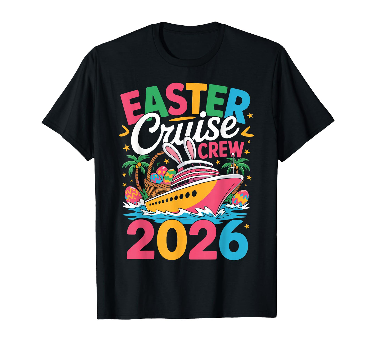 Easter Cruise Crew 2026 Matching Family Vacation T-Shirt