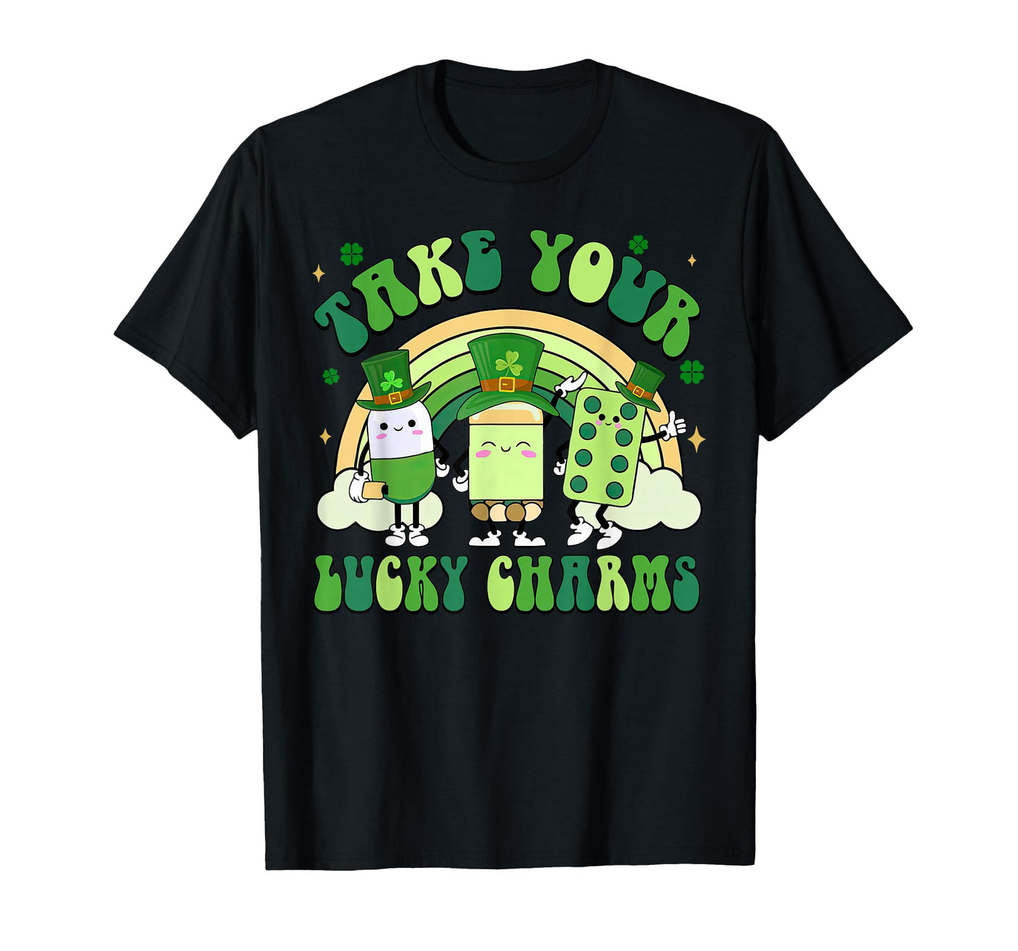 Take Your Lucky Charms Pharmacy Technician St Patrick's Day T-Shirt
