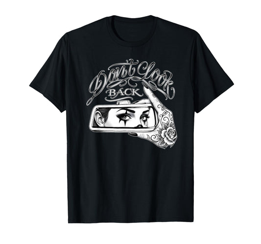Don't Look Back Chicana Tattoo Gangster Chola Chicano Clown T-Shirt