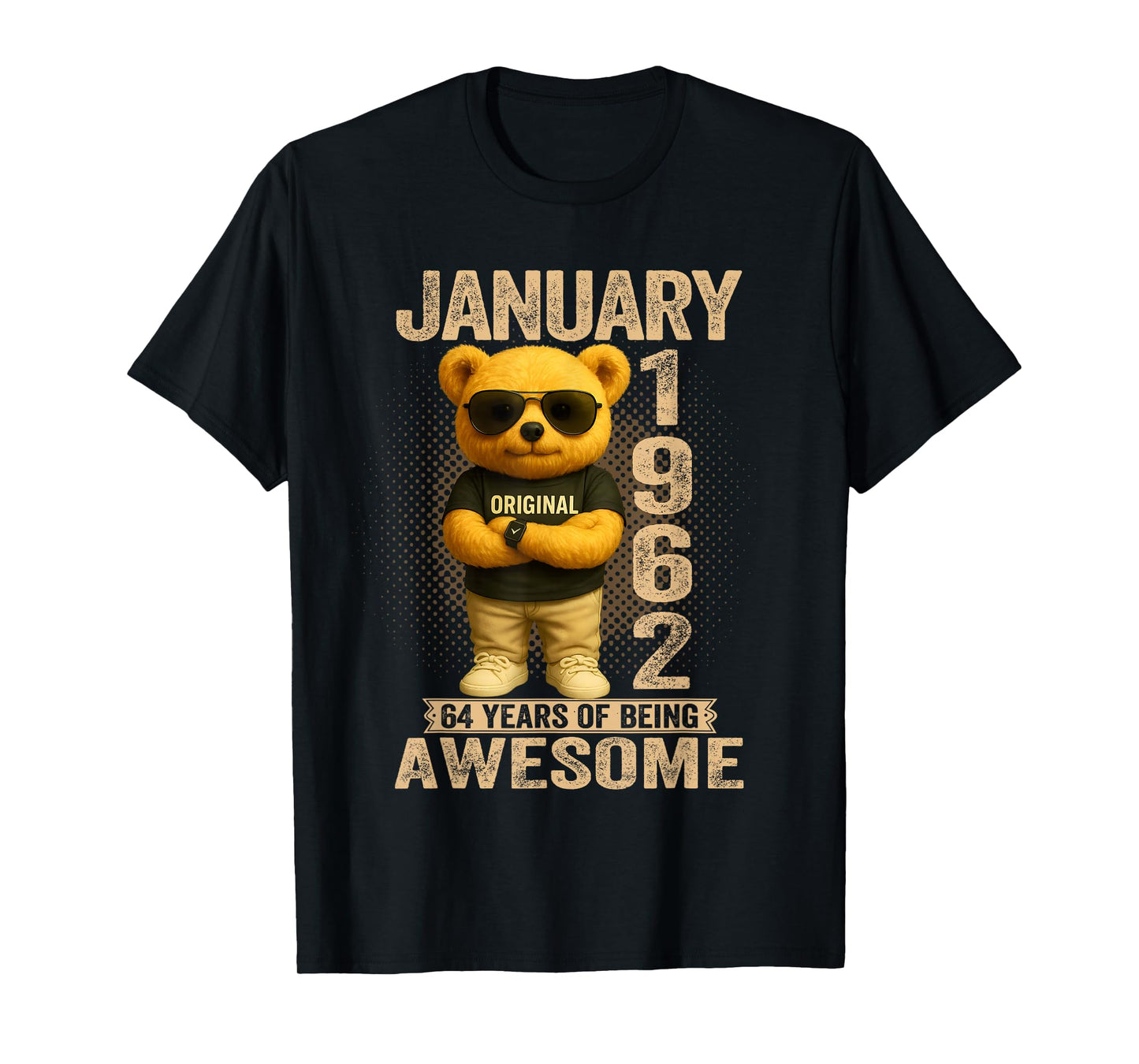 64 Year Old January 1962 Teddy Bear 64th Birthday Men Women T-Shirt