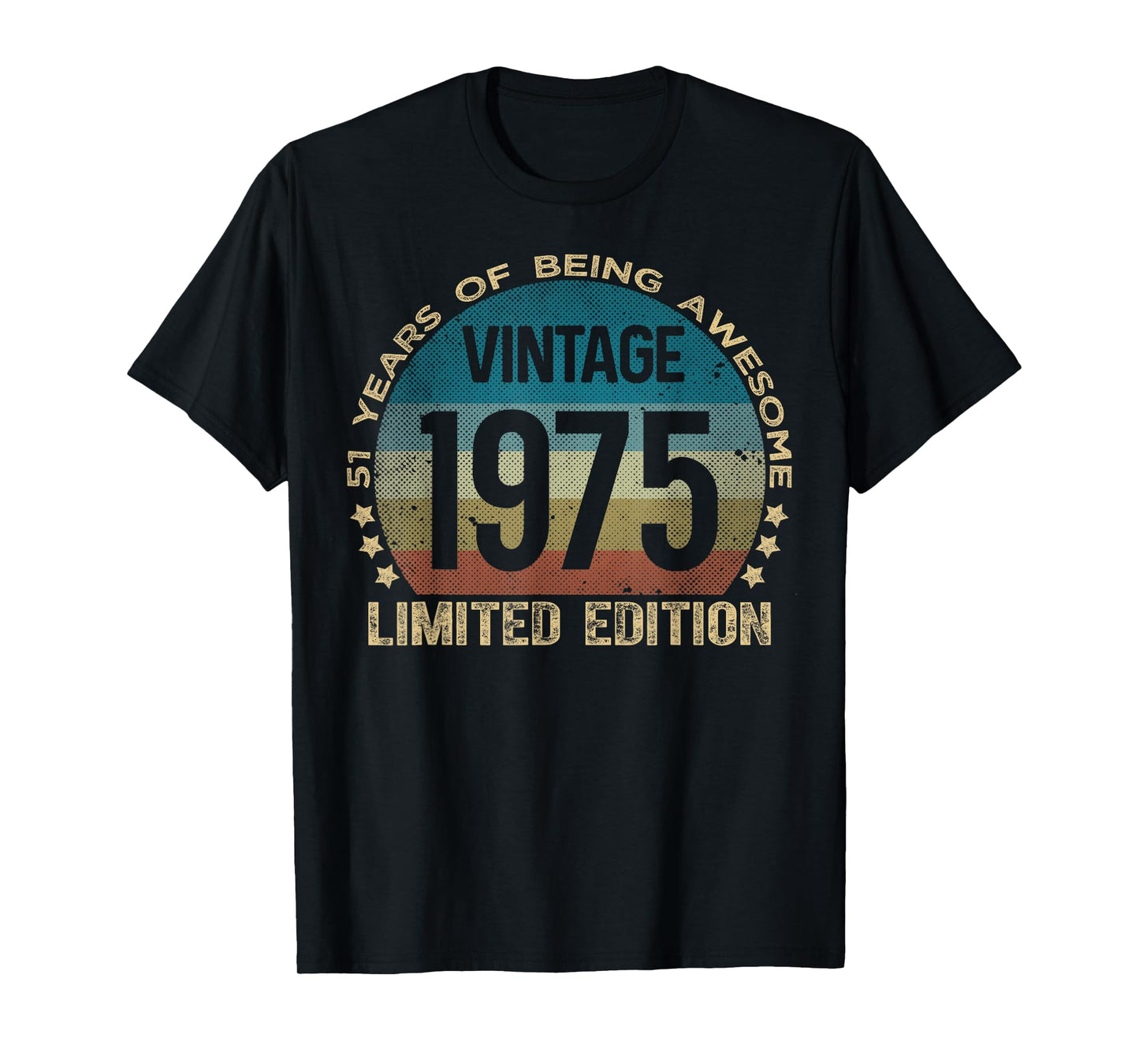 51 Year Old Gifts Vintage 1975 Limited Edition 51st Birthday T-Shirt