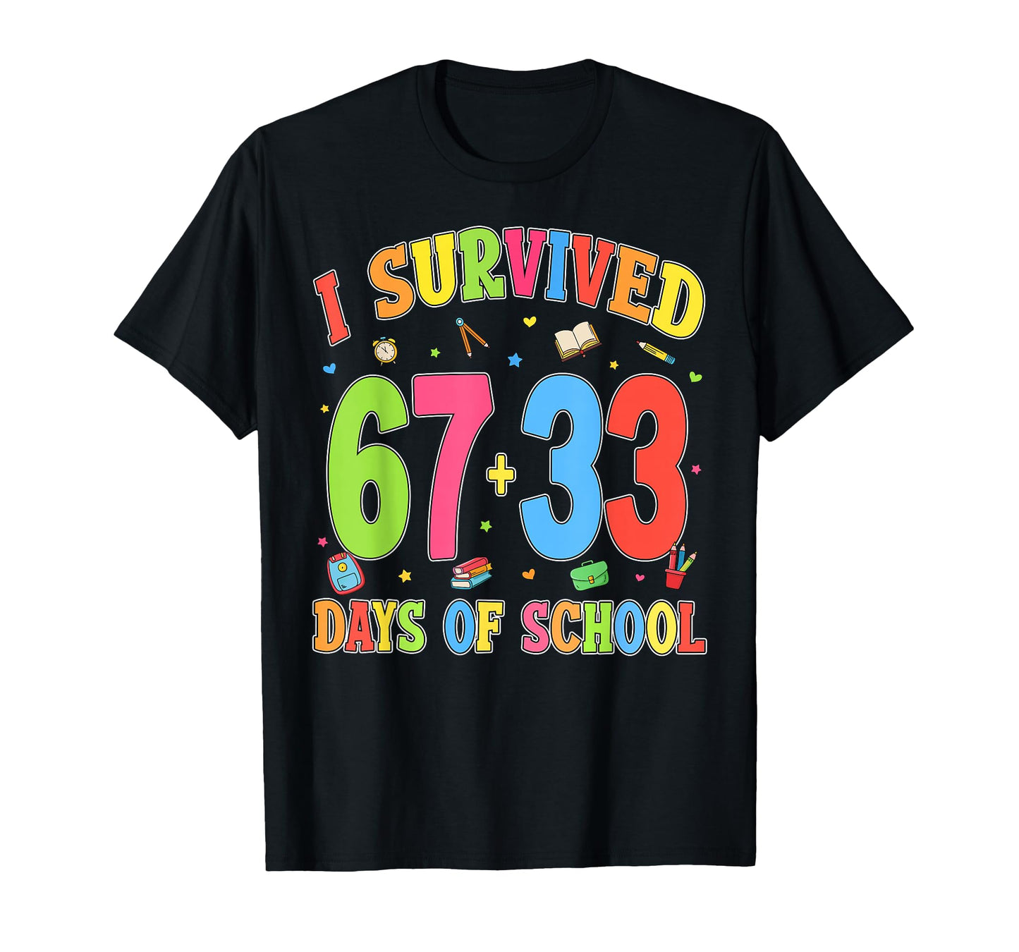 I Survived 67 + 33 Days of School 100th Day of School Kids T-Shirt