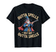 Outta Spells But Not Outta Shells Funny Fantasy T-Shirt