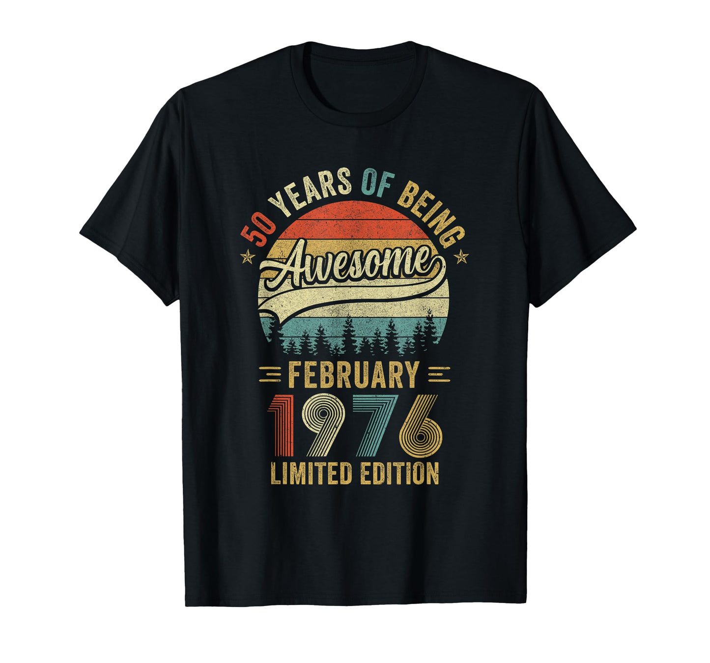 Vintage February 1976 Old 50Th Birthday Men Women T-Shirt