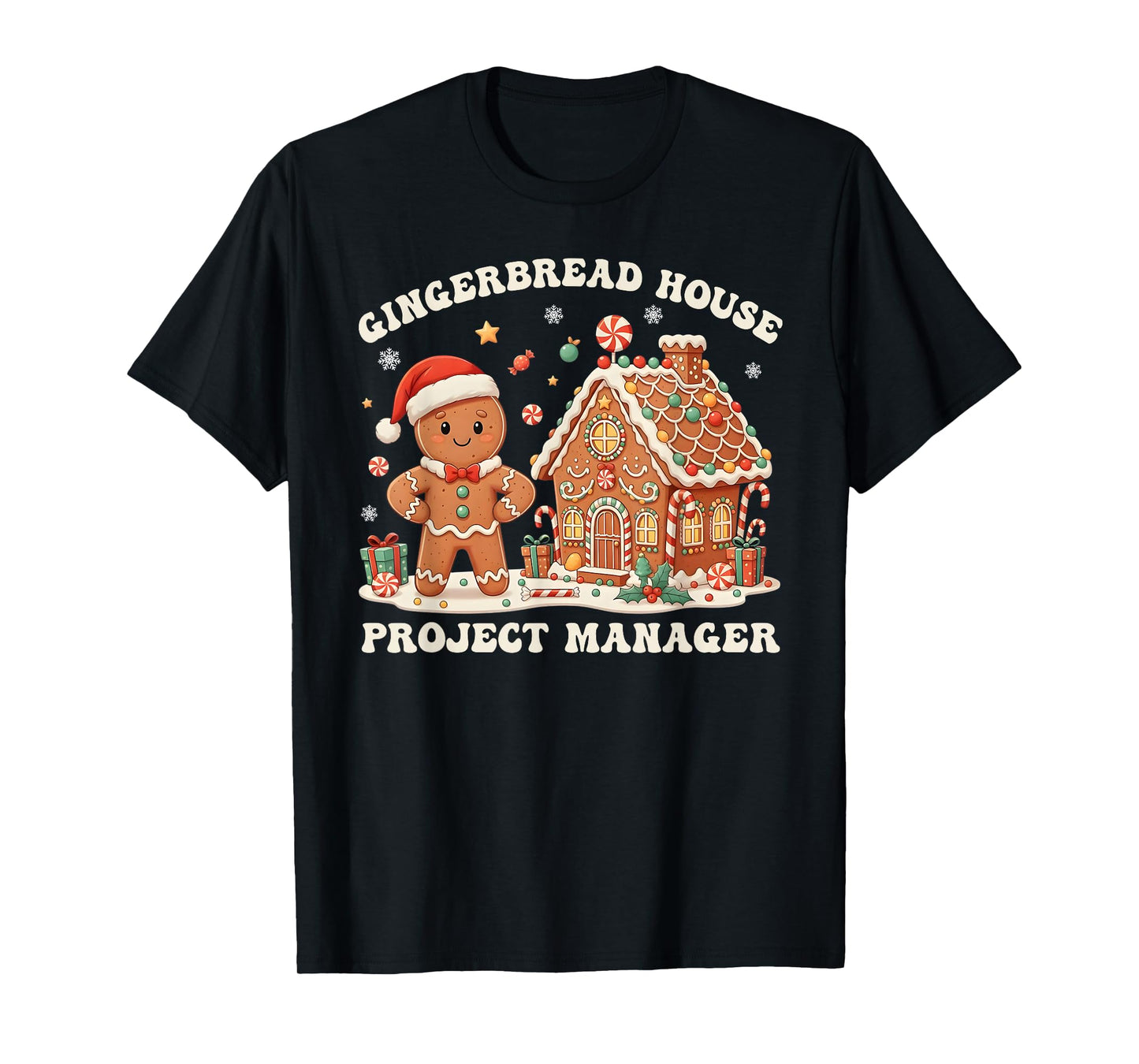 Gingerbread House Project Manager Cookie Baking Christmas T-Shirt