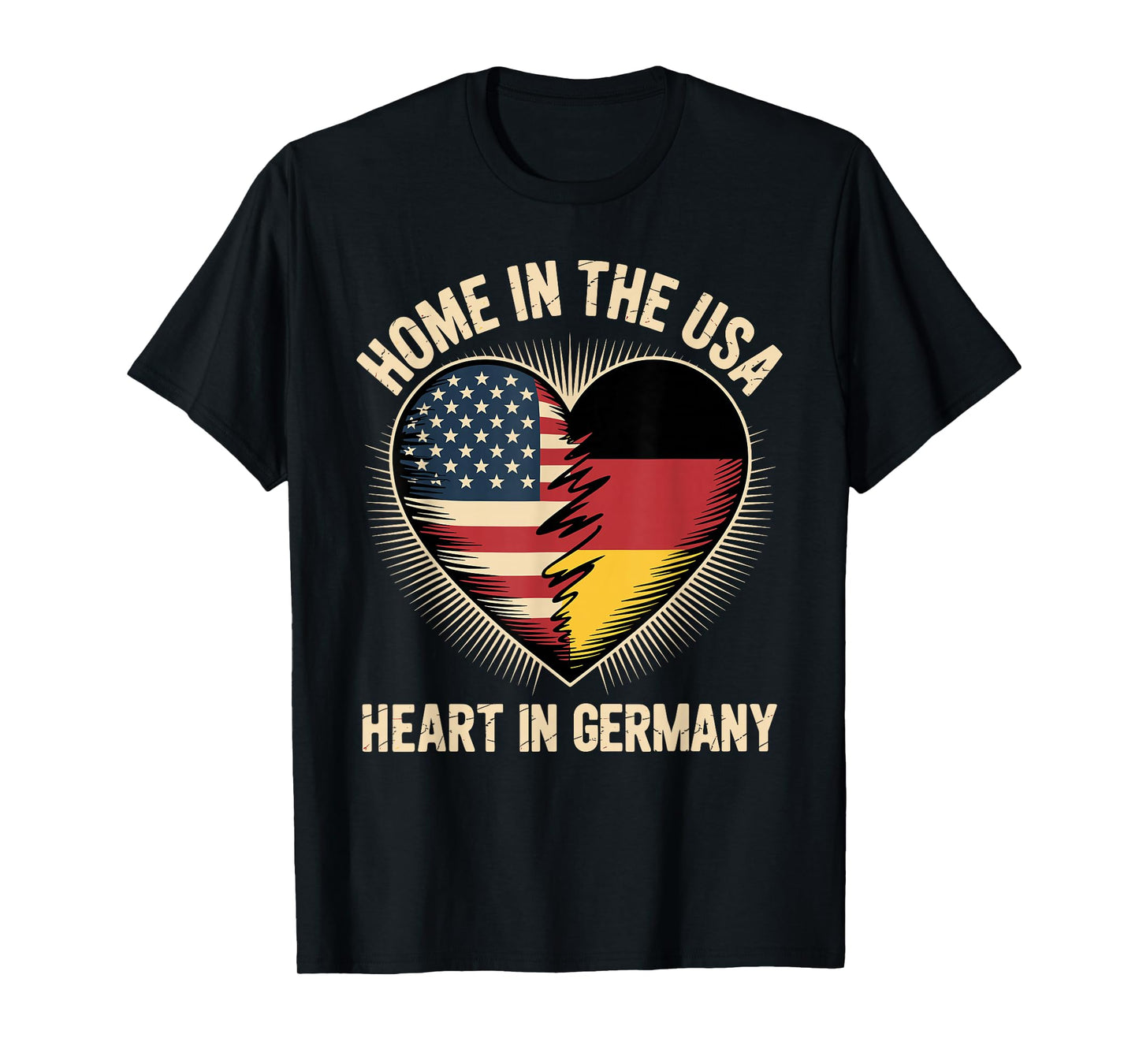 Home in The USA Heart in Germany American German America T-Shirt