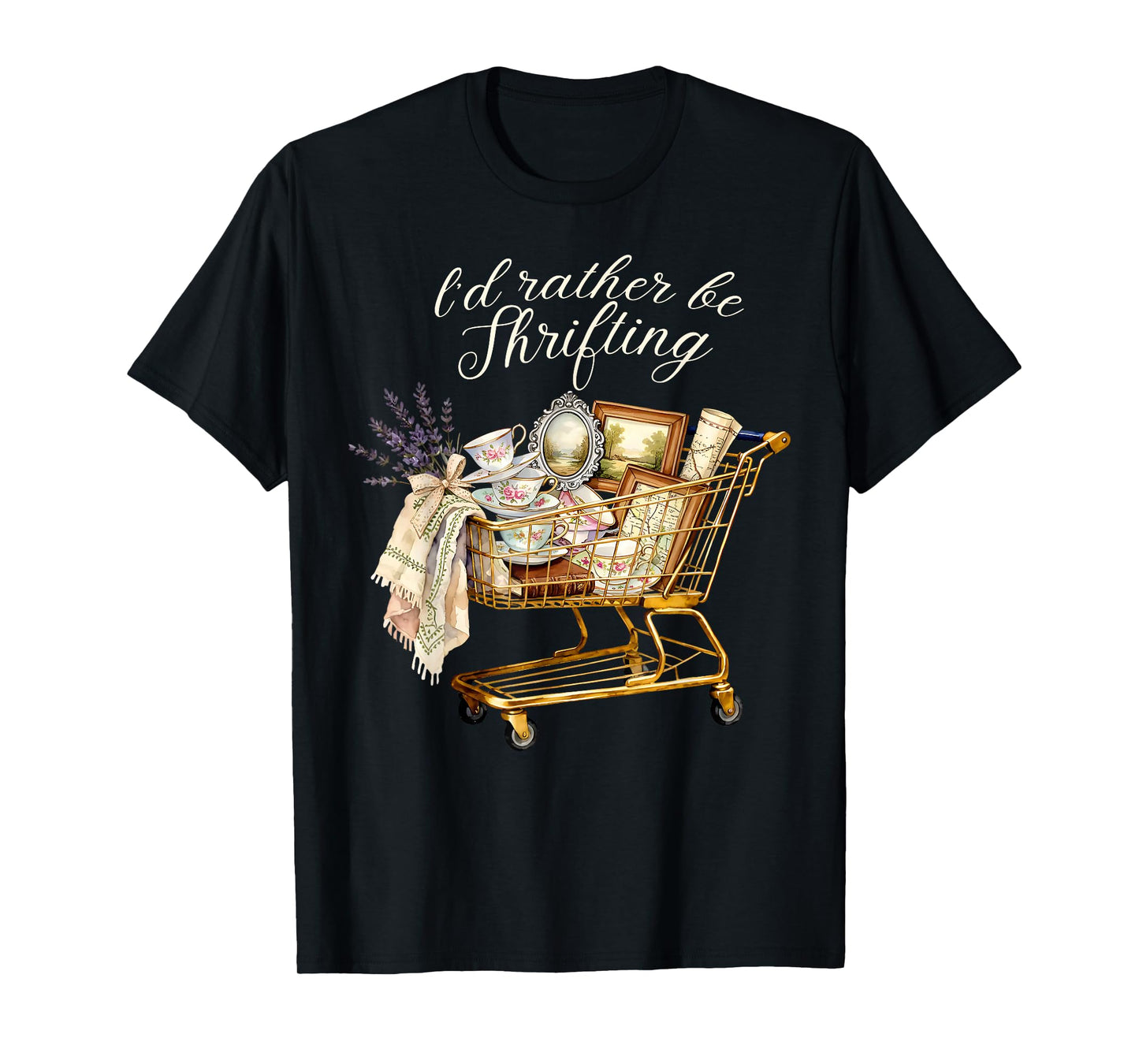 I'd Rather Be Thrifting Vintage Shopping Quote Thrift Lover T-Shirt