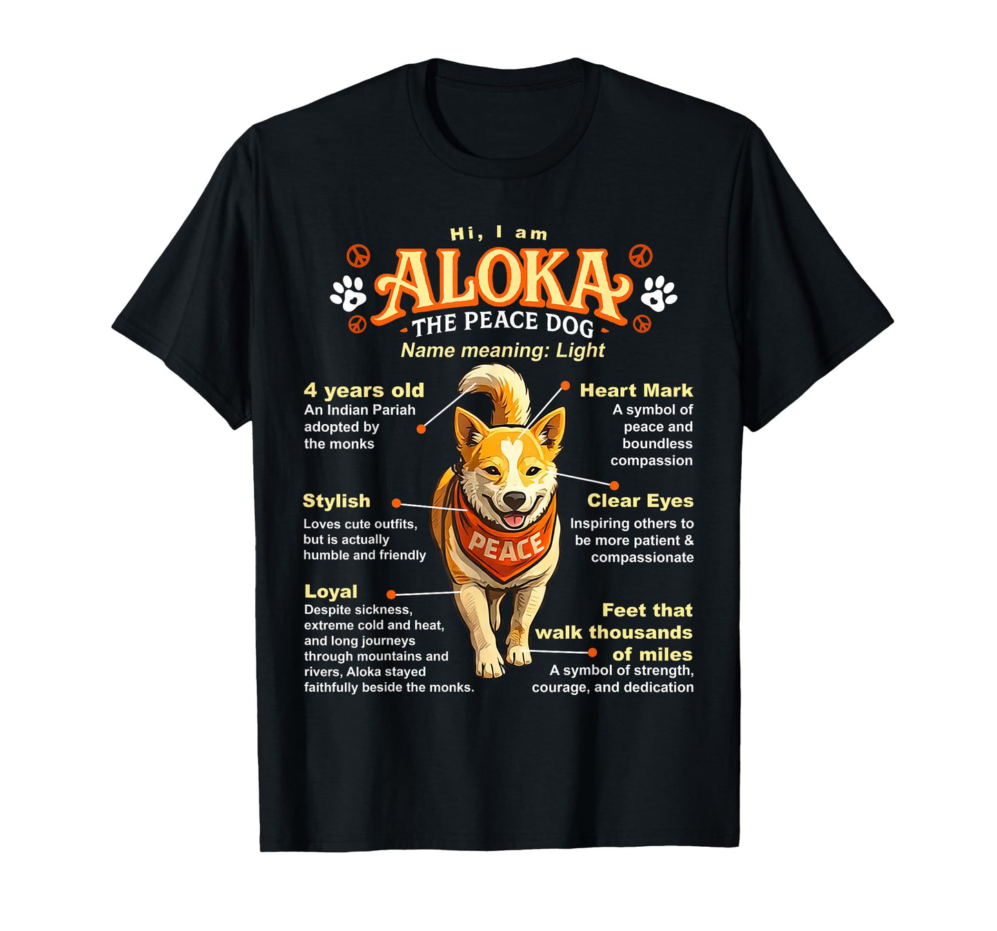 Aloka The Peace Dog Inspirational Infographic T-Shirt