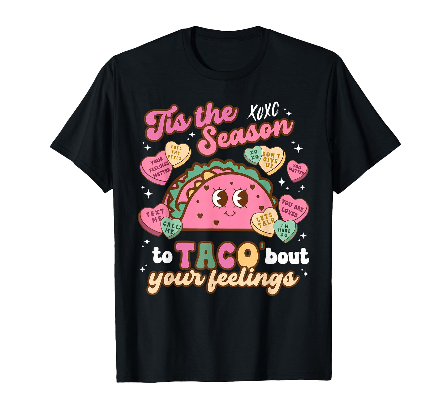Valentines Mental Health School Psychologist Counselor Taco T-Shirt
