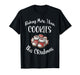 Baking More Than Cookies This Xmas Working On My Dad BOD T-Shirt