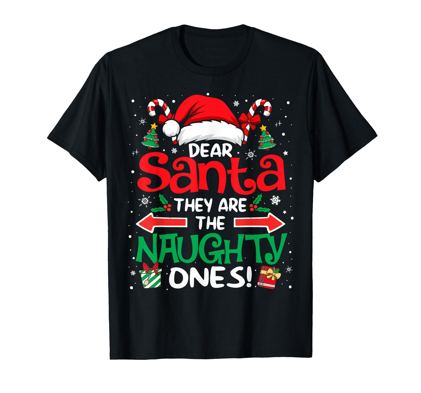 Dear Santa They are The Naughty Ones Funny Christmas T-Shirt