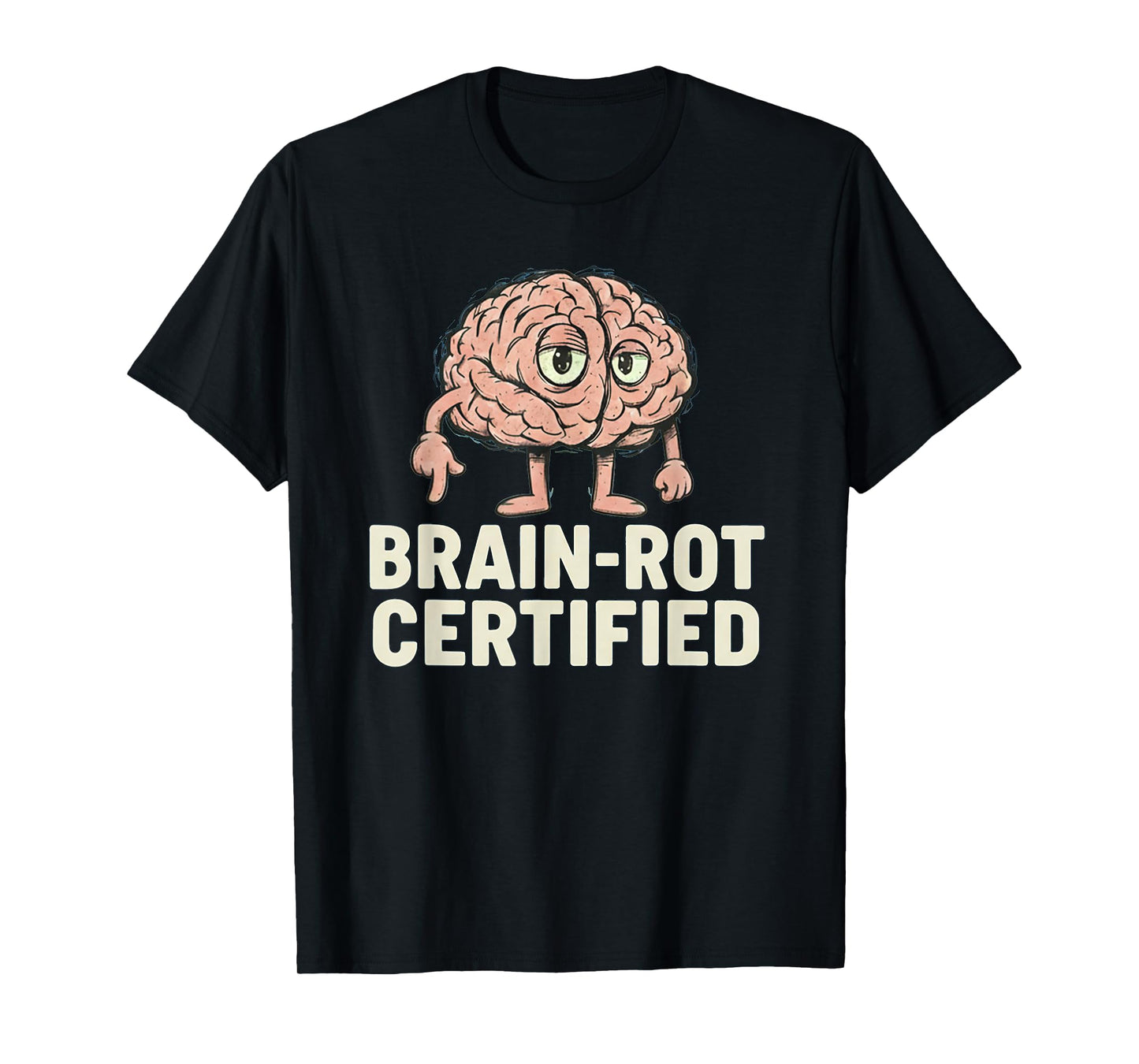 Brain-Rot Certified Funny Gamer Hilarious Meme Gift T-Shirt