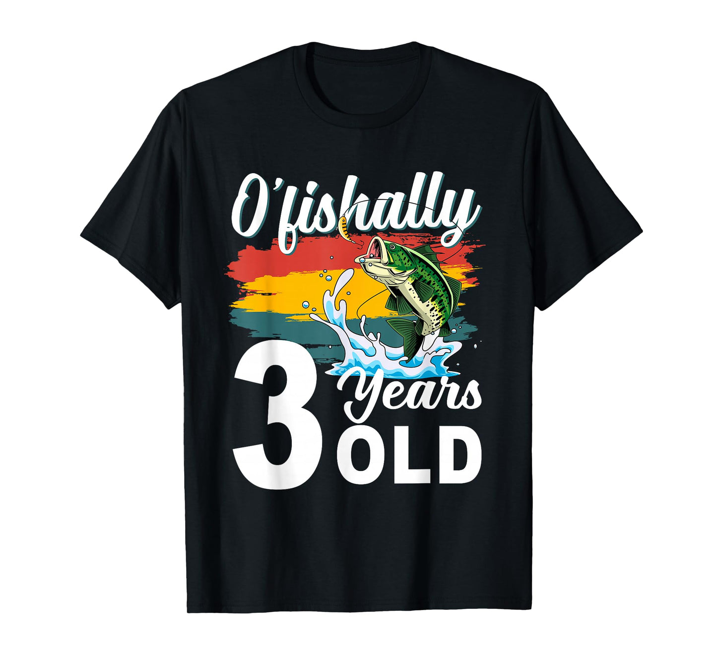 O’fishally 3 Years Old Birthday Boy Fishing Themed Party T-Shirt