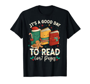 Christmas Retro It's A Good Day to Read 6 Or 7 Pages Xmas T-Shirt