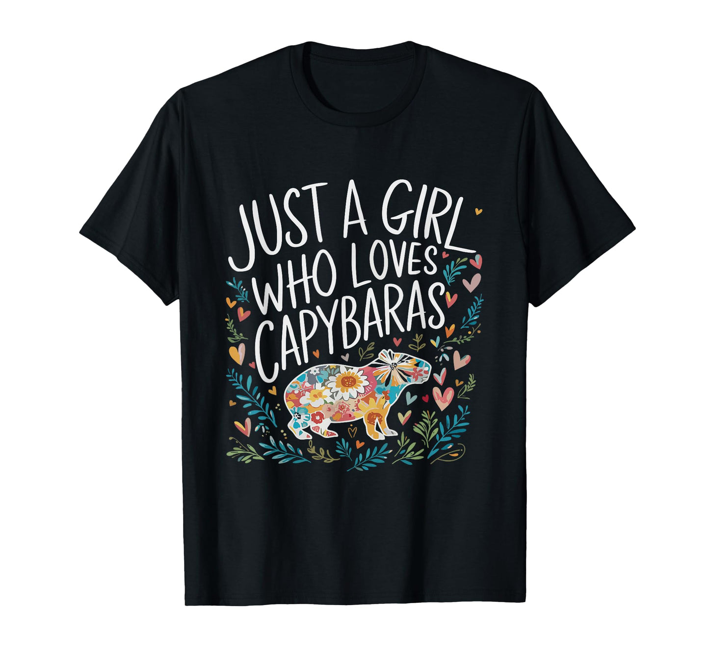 Cute Just A Girl Who Loves Capybaras Men Women Girls T-Shirt