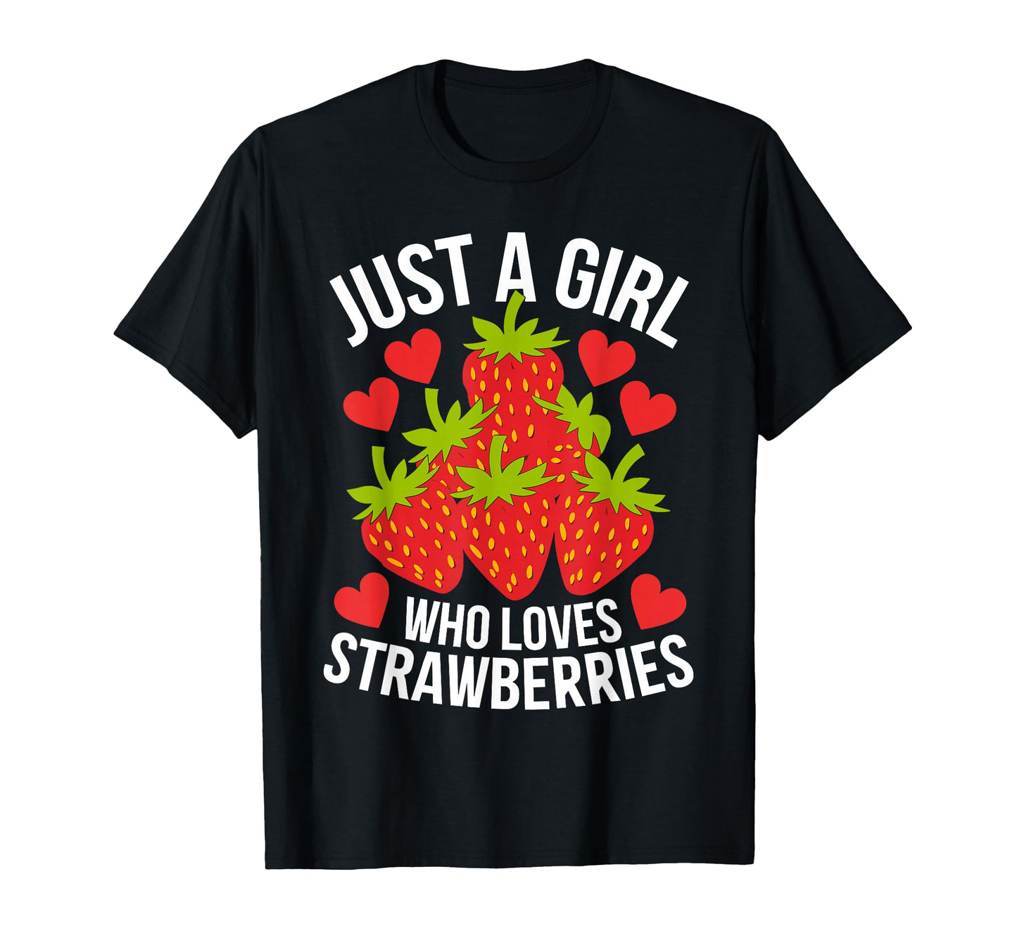 Funny Strawberry Art for Girls Women Fruit Strawberry Lover T-Shirt