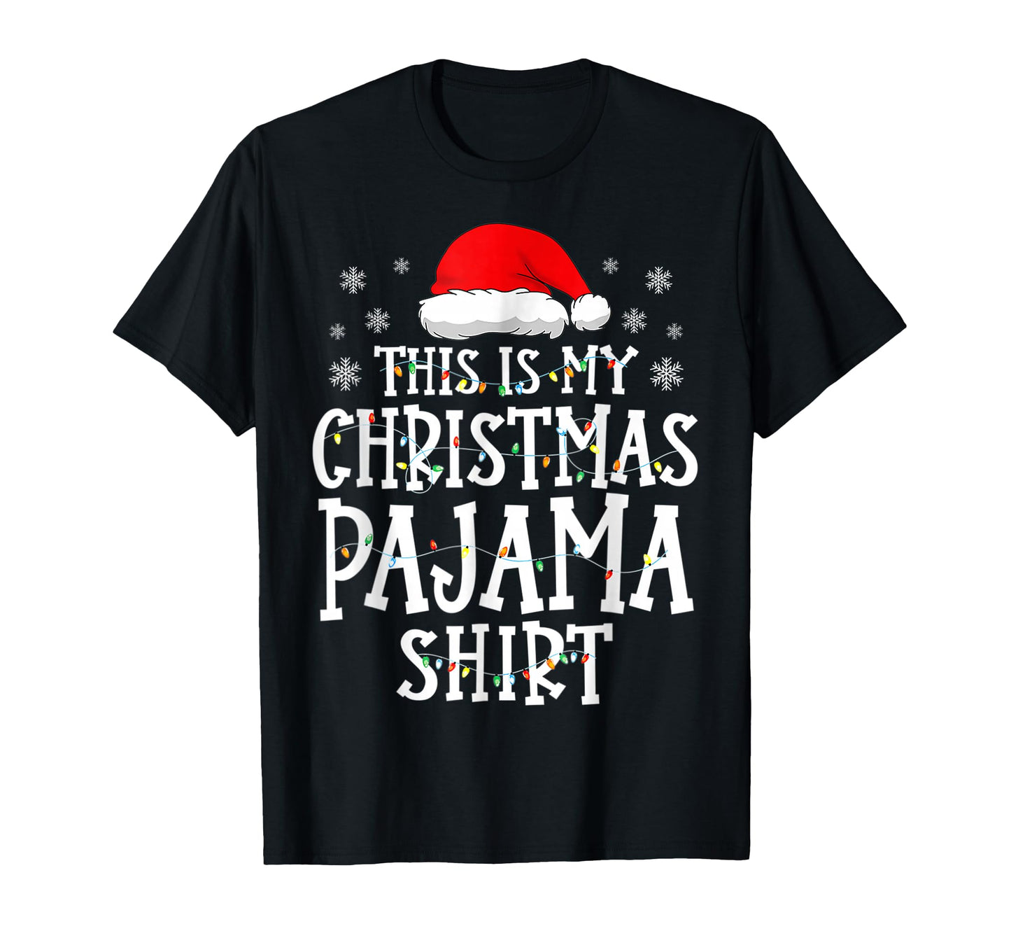 This is My Christmas Pajama Shirt Xmas T-Shirt