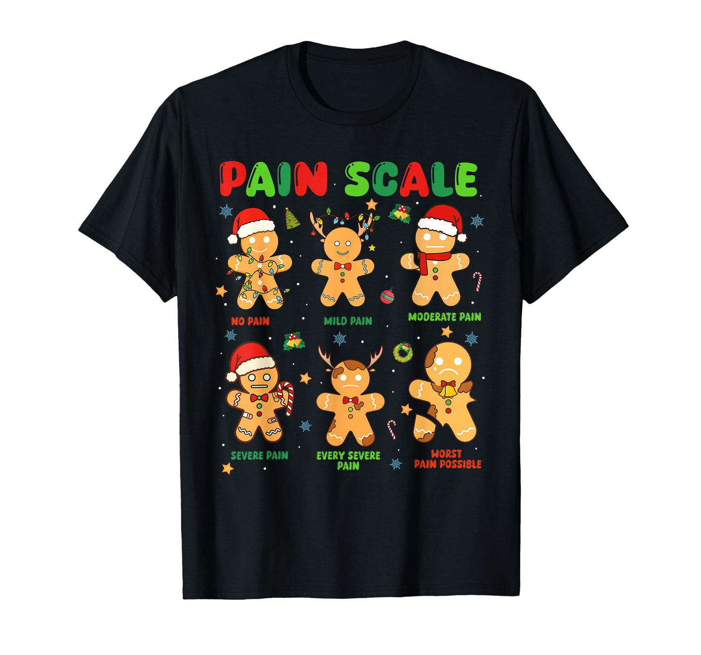 Pain Scale Funny Gingerbread Man Christmas Nurse Holiday T-Shirt