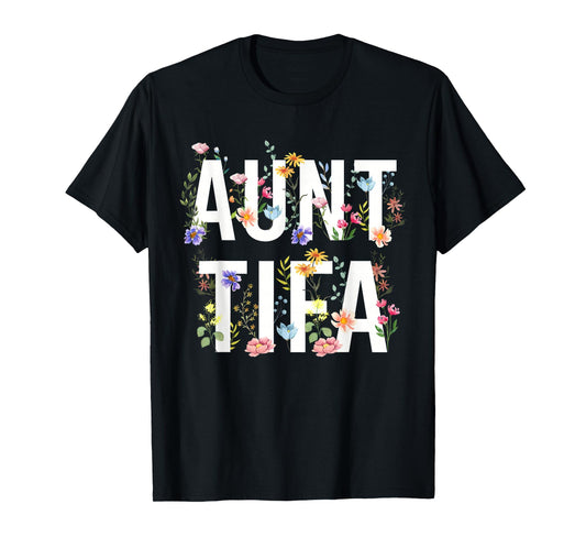 Aunt Tifa - Retro Wildflowers Floral Feminist Mom Women T-Shirt
