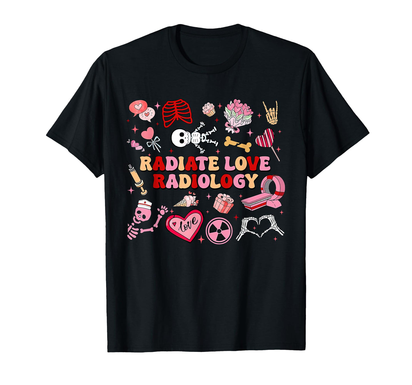 Radiate Love Radiology Valentine X-ray Tech Nuclear Medicine T-Shirt