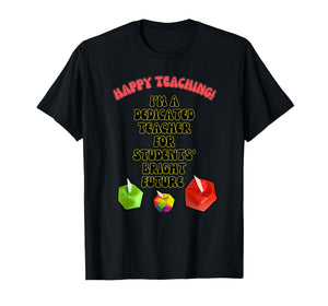 Happy Teaching! T-Shirt
