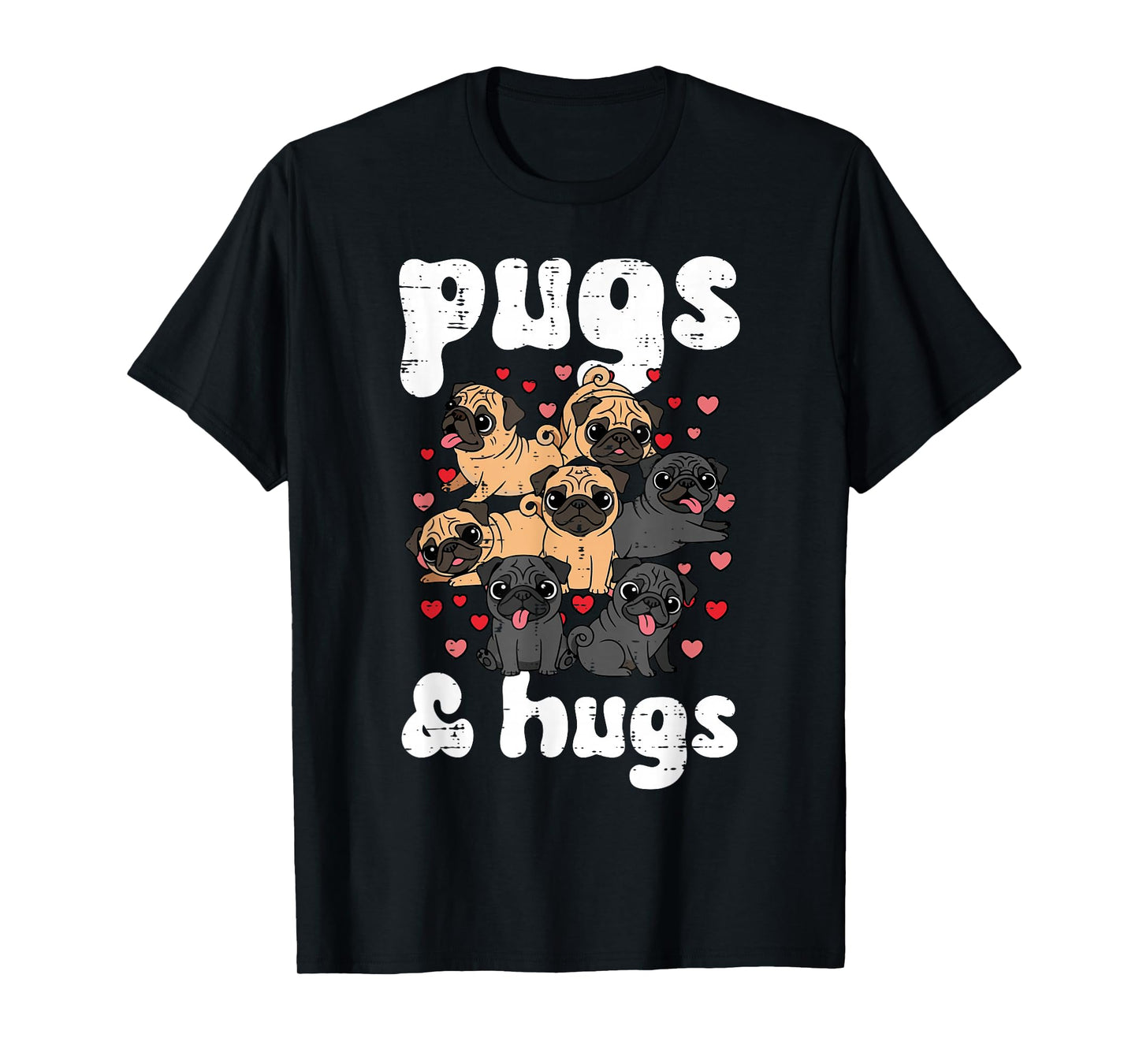 Valentines Day Dog Pug and Hugs Cute Puppy Men Women Kids T-Shirt