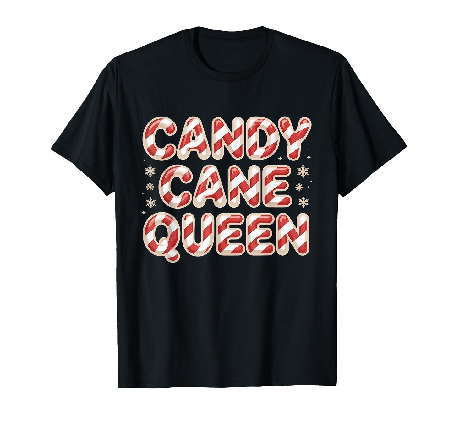 Candy Cane Queen FUUNY Christmas Xmas Holiday Women T-Shirt