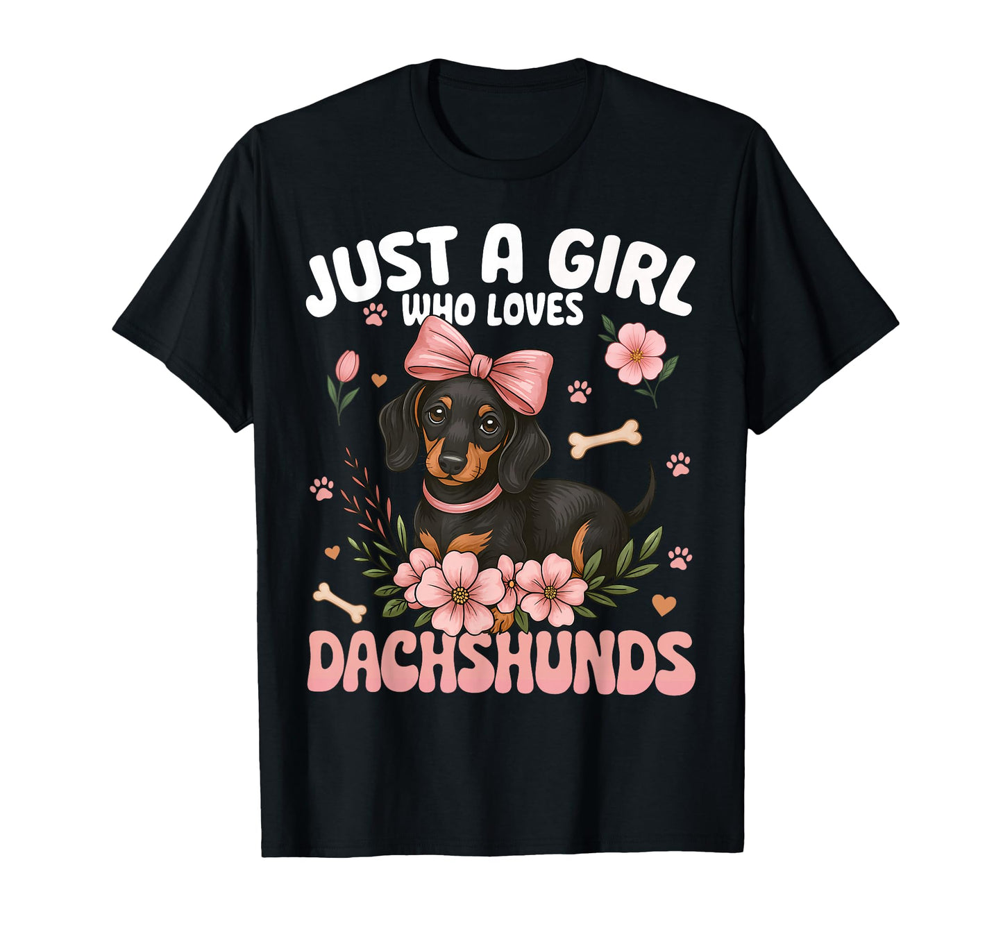 Just A Girl Who Loves Dachshunds Cute Weiner Dog Lover T-Shirt