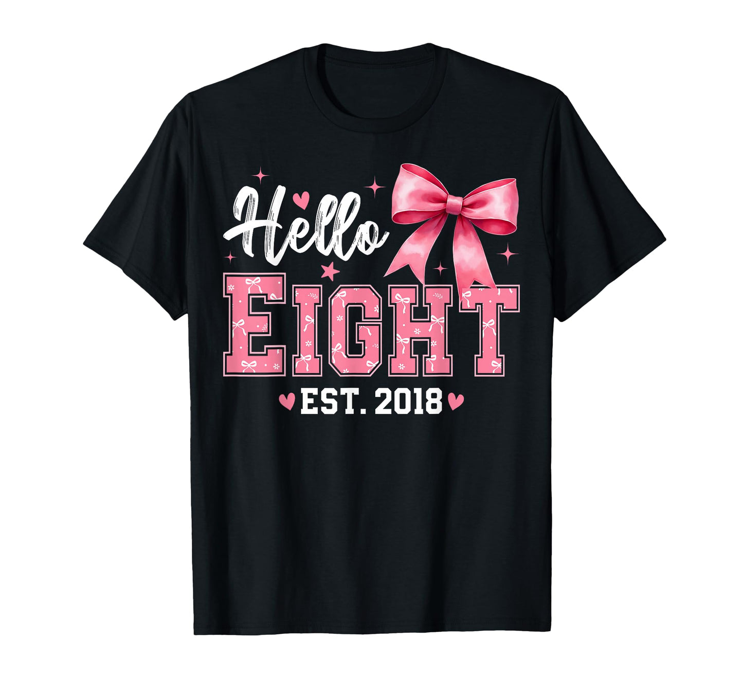 Hello Eight Est 2018 Coquette Bow 8th Birthday Girl T-Shirt