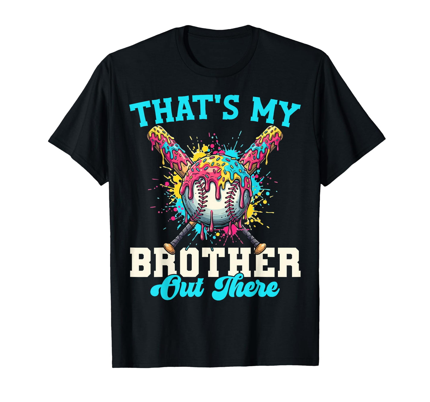 That's My Brother Out There Baseball Ice Cream Crossed Bats T-Shirt