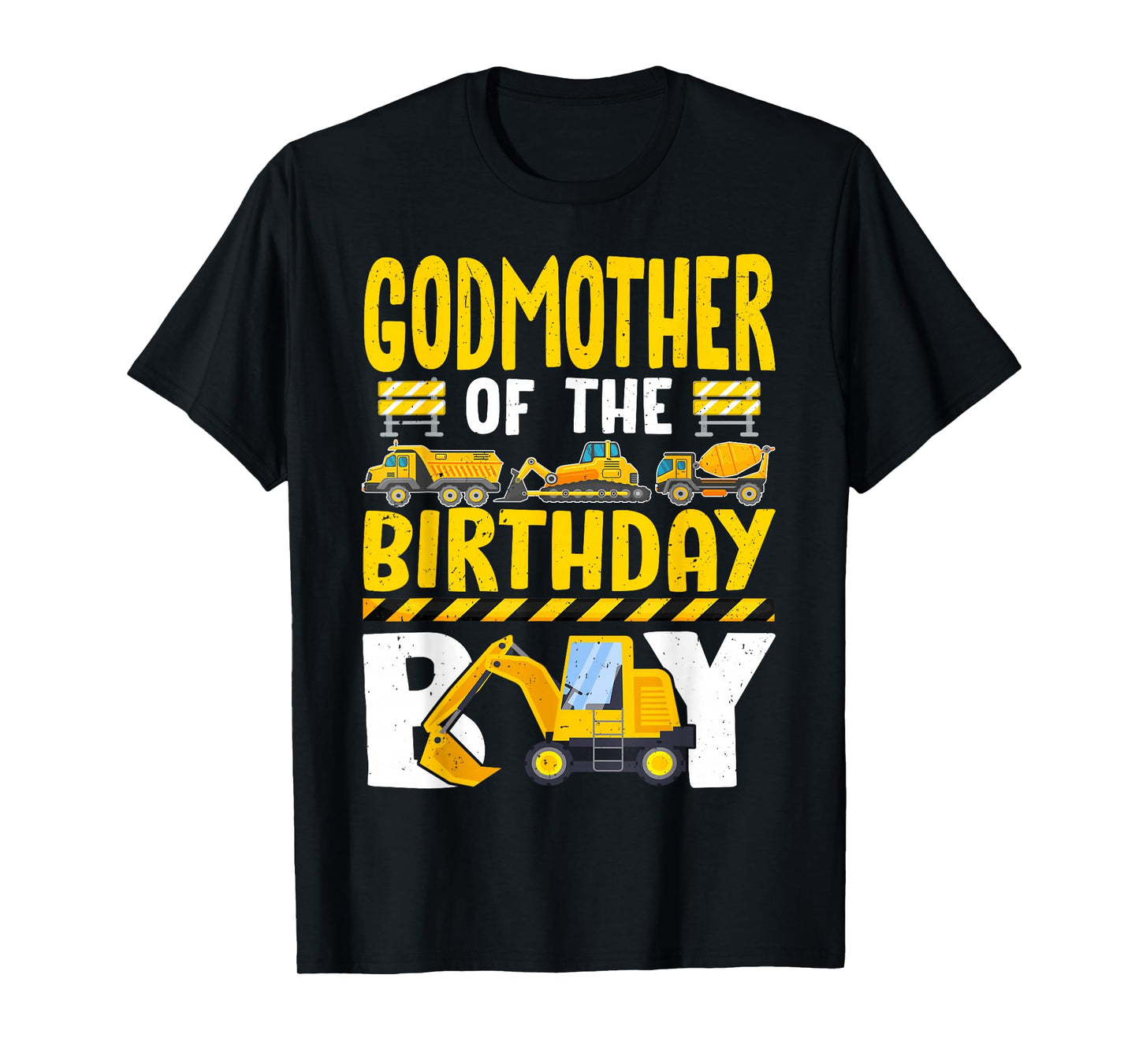 Godmother of The Birthday Boy Construction Birthday Party T-Shirt
