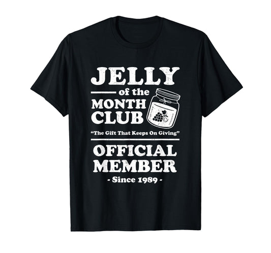 Funny Christmas Jelly of The Month Club Member Xmas Vacation T-Shirt
