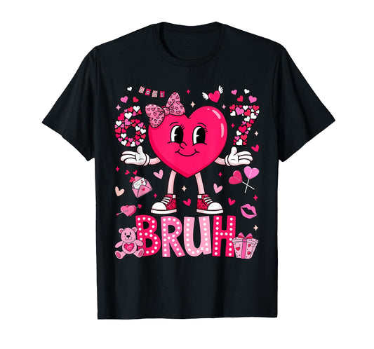 Funny Meme 67 Six Seven Bruh Valentine Heart Women Girl Kids T-Shirt