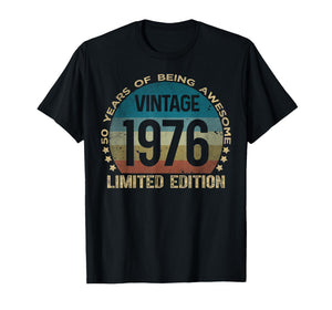 50 Year Old Gifts Vintage 1976 Limited Edition 50th Birthday T-Shirt