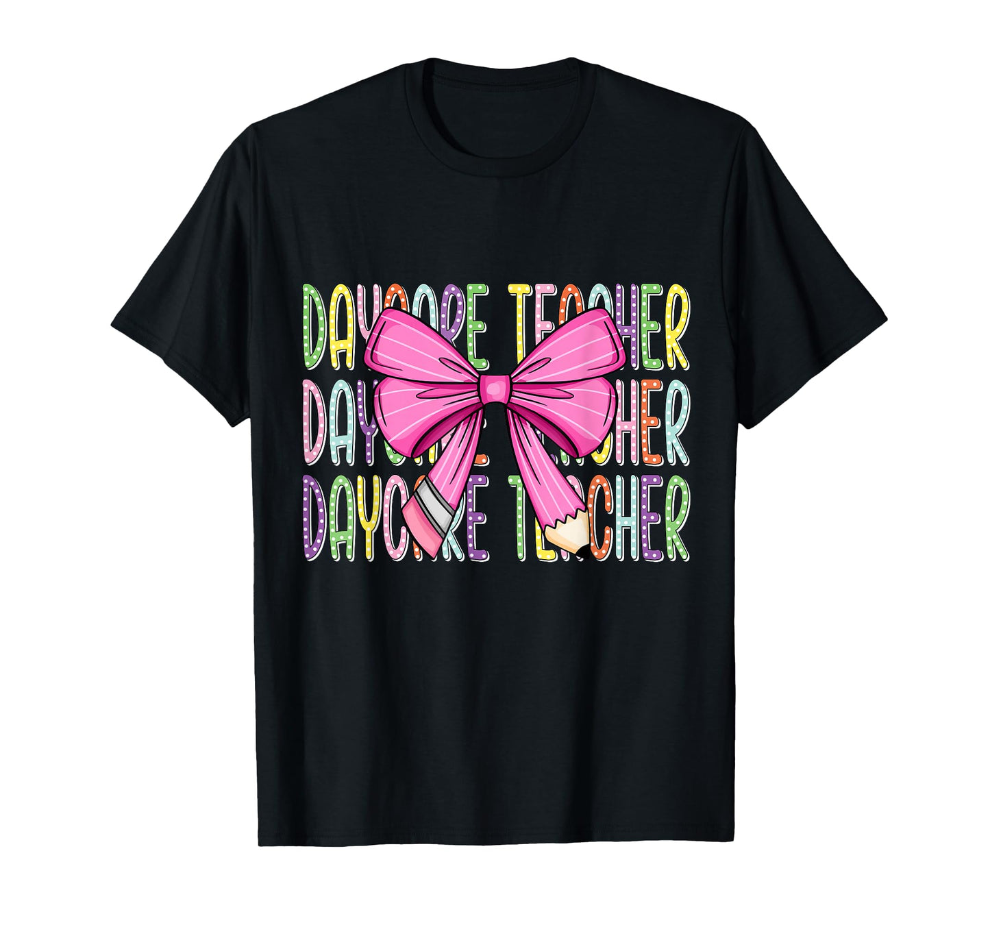 Colorful Daycare Teacher Bow Shirt T-Shirt