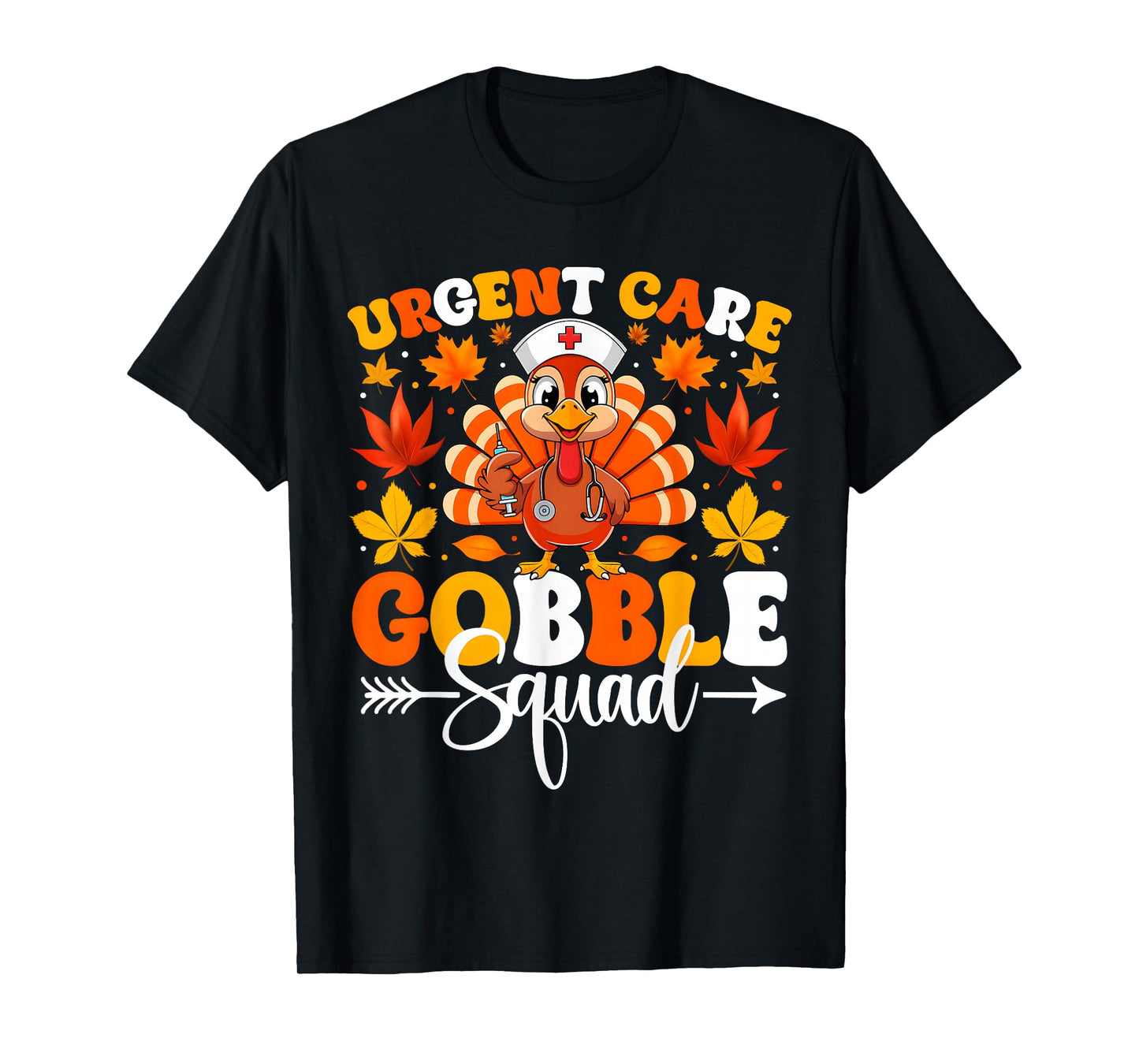 Groovy Urgent Care Nurse Gobble Squad Turkey Thanksgiving T-Shirt