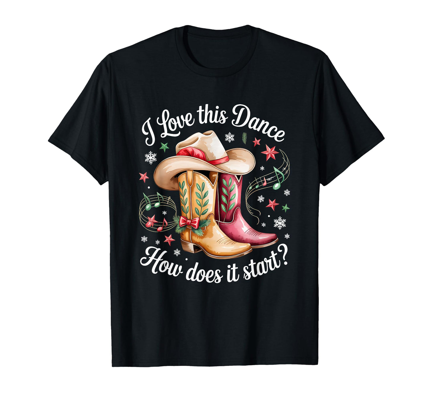 I Love This Dance How Does It Start Line Dance Christmas T-Shirt
