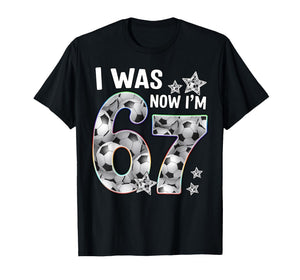 Six Seven Meme 7 Year Old Birthday Shirt was 6 Now I'm 7 T-Shirt