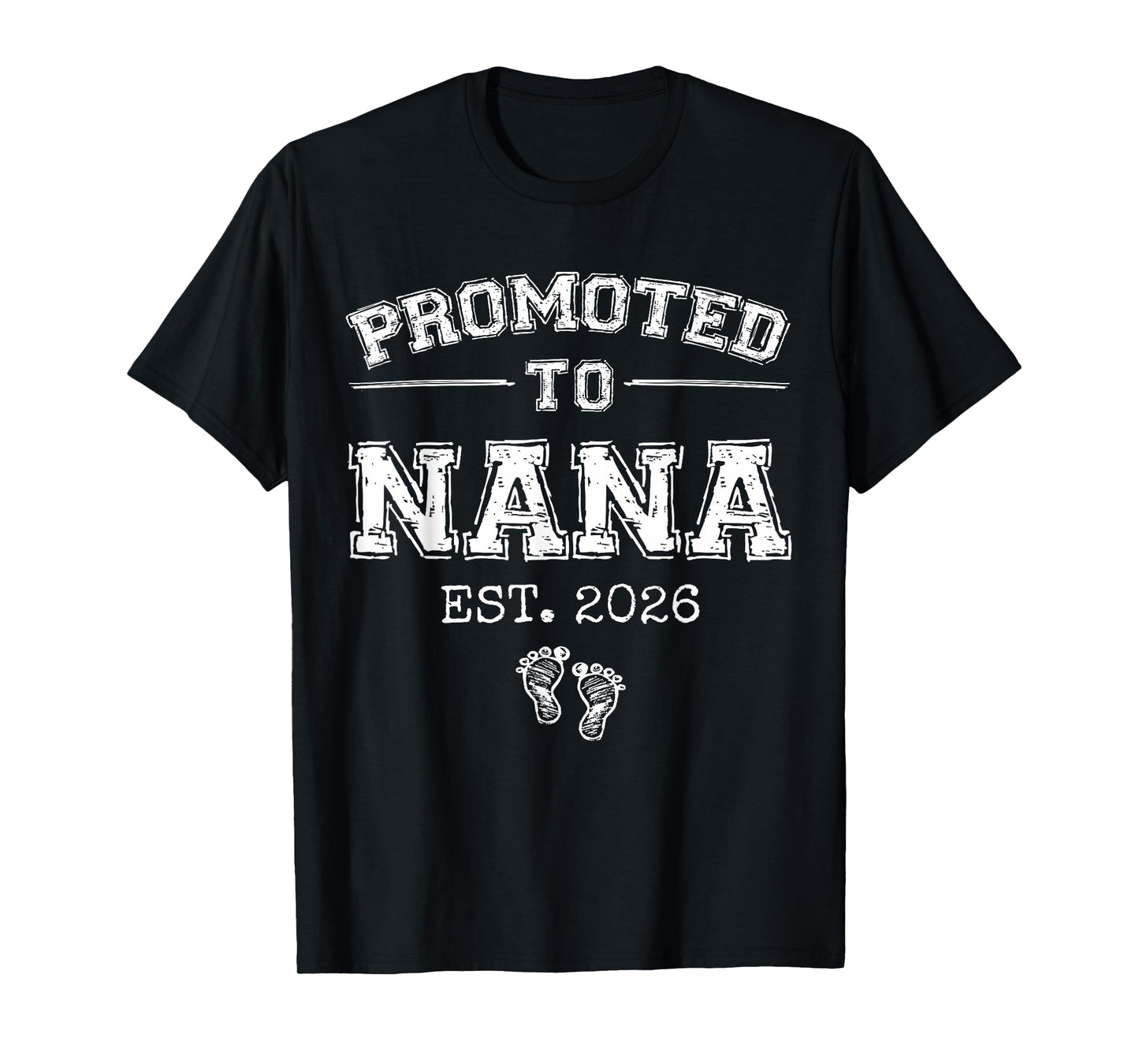 Promoted to Nana Est 2026 Varsity First Time Grandma to Be T-Shirt