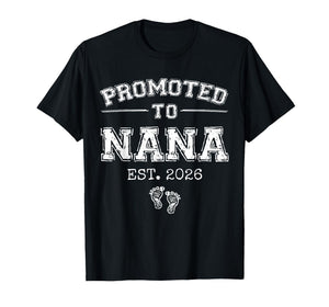 Promoted to Nana Est 2026 Varsity First Time Grandma to Be T-Shirt