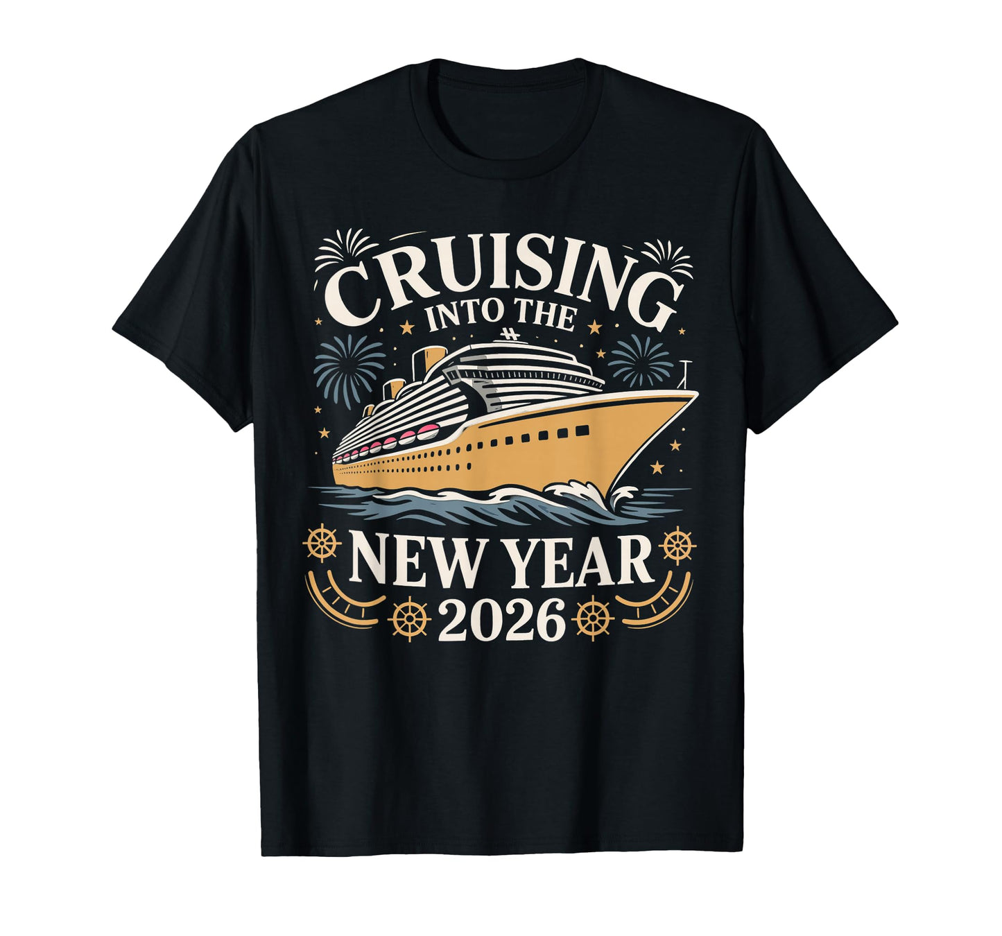 Cruising Into The New Year 2026 Party Vacation Tee T-Shirt