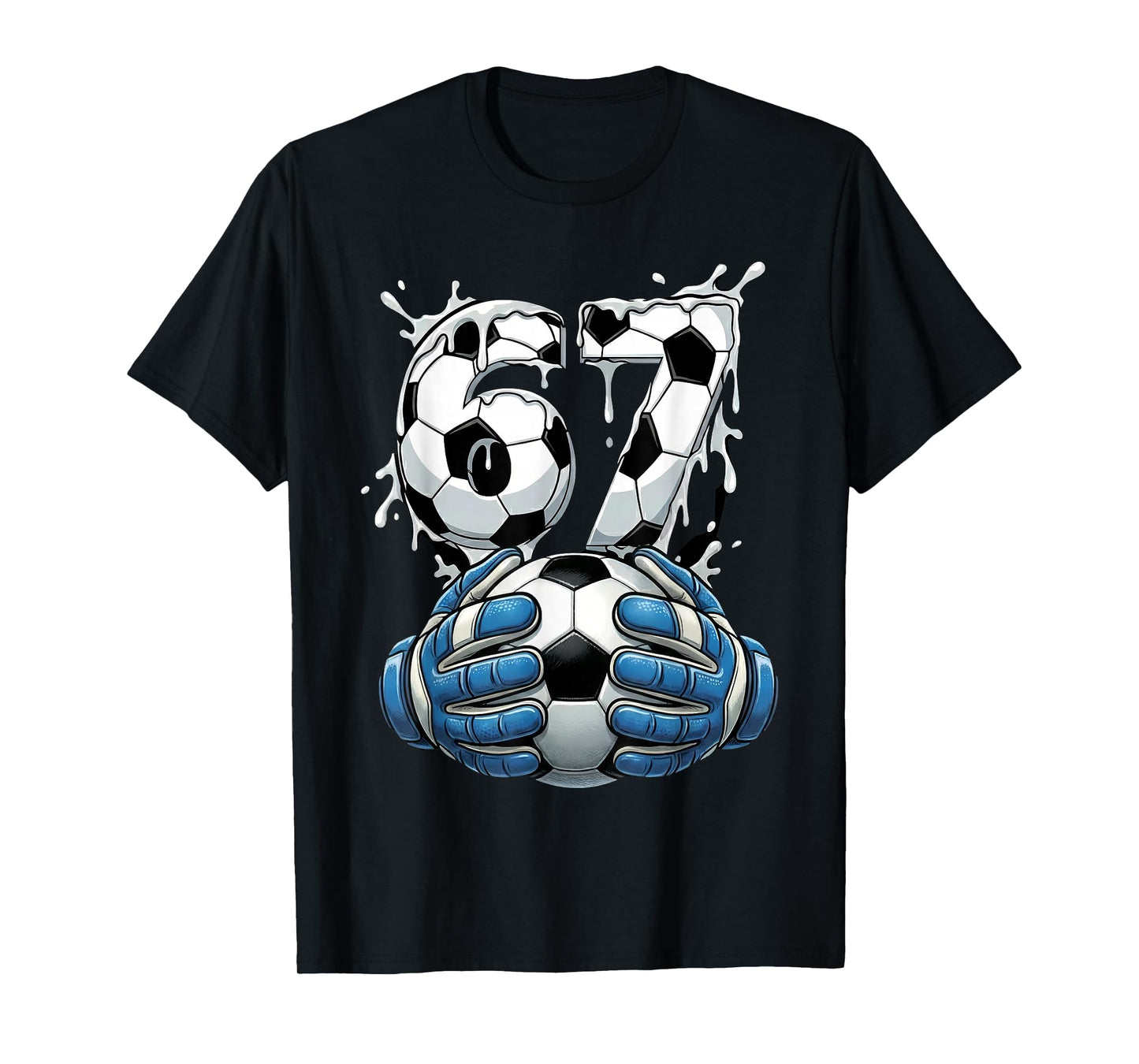 Soccer Drip Number 67 Boys Soccer Goalkeeper 67 T-Shirt