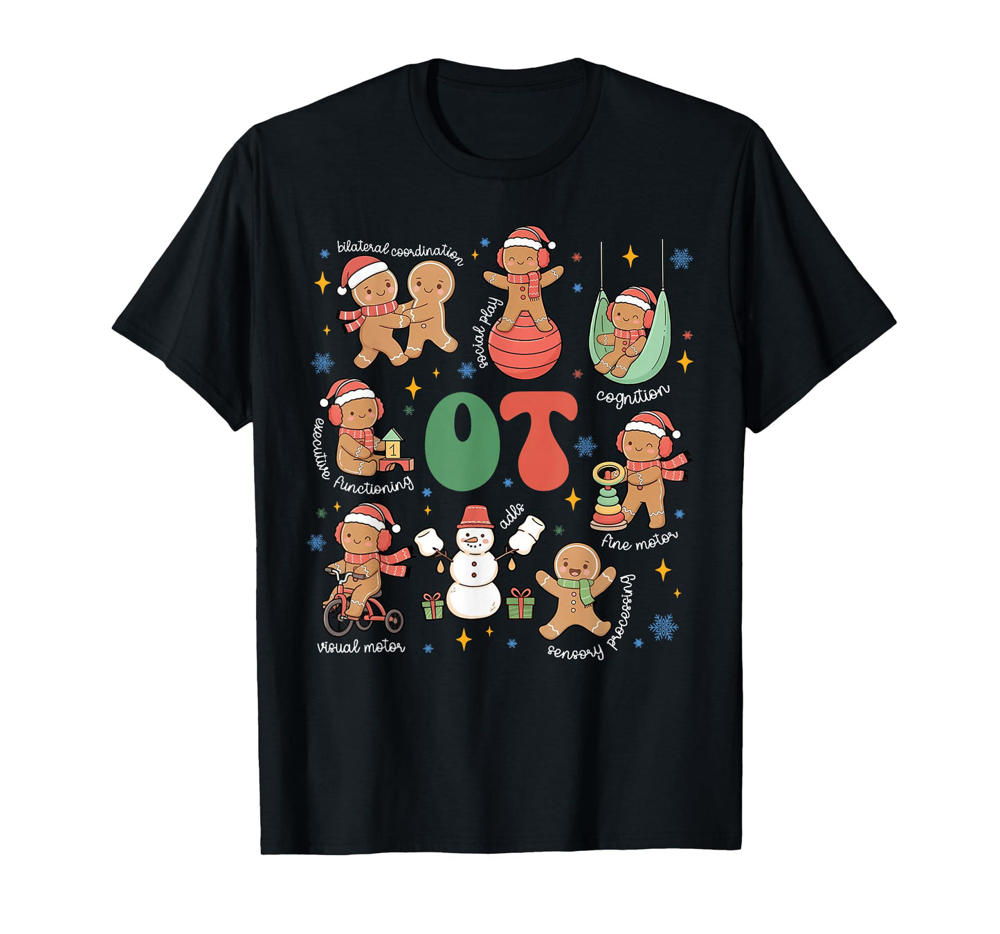 Occupational Therapy OT Gingerbread Christmas Pediatric OTA T-Shirt