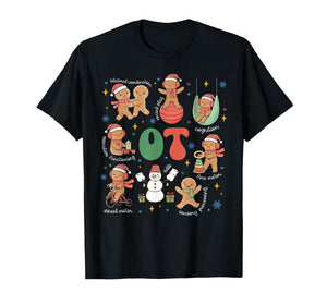 Occupational Therapy OT Gingerbread Christmas Pediatric OTA T-Shirt