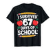 I Survived 67 Days of School Funny 67 Meme Teachers Students T-Shirt